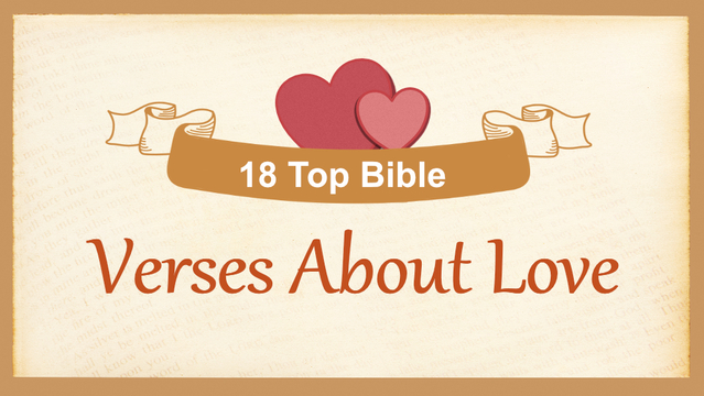 18 Top Bible Verses About Love