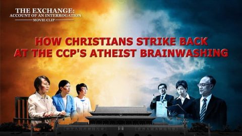 02 How Christians Strike Back at the CCP_s Atheist Brainwashing