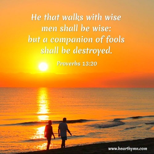 Proverbs 13:20 - Walk With the Wise - Today's Bible Verse