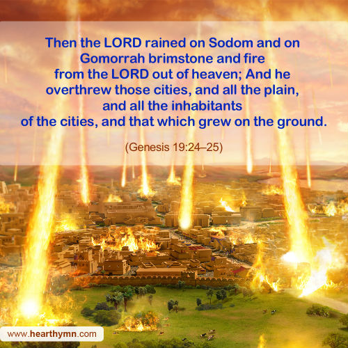 God's Wrath and Justice - Genesis 19:24-25 - Today's Bible Verse for June  15, 2018