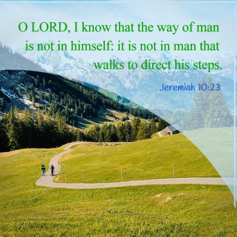 Jeremiah 10:23 - Man Cannot Control His Future, Today's Bible Verse