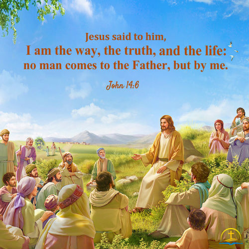 John 14:6 - Jesus Christ is the Way the Truth and the Life - Daily Bible Verse