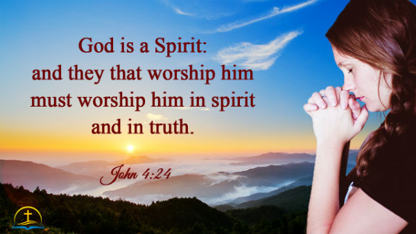 John 4:24, Worship God in Spirit and in Truth, Bible Verse About Worship