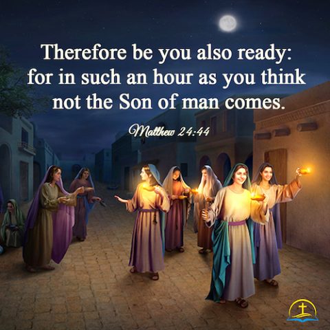Matthew 24:44, Always Ready For the Coming of the Son of Man, Bible Verse of the Day.