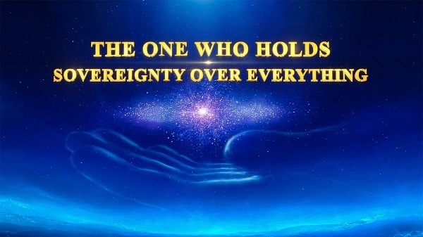 Documentary Review: The One Who Holds Sovereignty Over Everything Showing You the Authority and Power by Which God Rules All Things