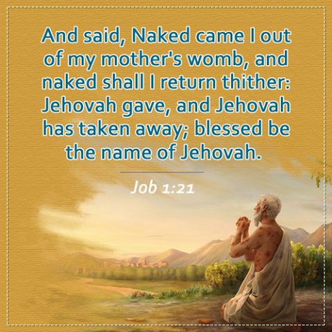 Job 1:21 -Job’s Words of Wisdom, Daily Verse