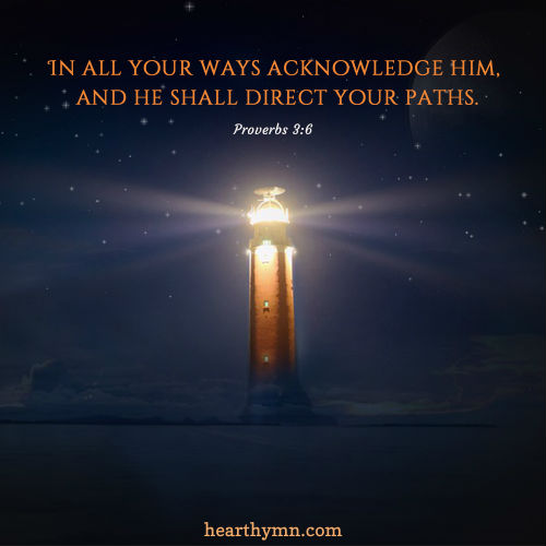 Relying on God in All Things Proverbs 356 Today's Bible Verse for