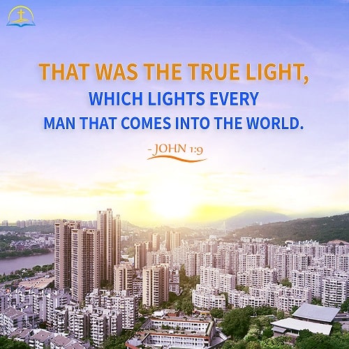 Today's Bible Verse: John 1:9 - The Words Expressed by the Incarnate God Is the True Light