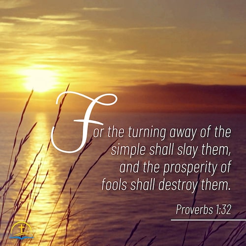 Daily Devotionals - Proverbs 1:32 - The Prosperity of Fools
