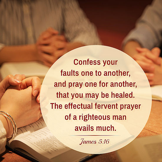 James 5:16 - Therefore confess your sins to each - verse