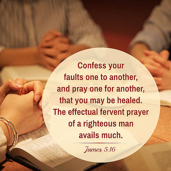 James 5 16 Therefore Confess Your Sins To Each Bible Quote james-5-16-therefore-confess-your-sins-to-each-bible-quote