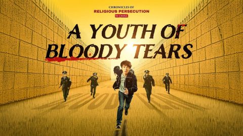 Christian Movie | Chronicles of Religious Persecution in China | "A Youth of Bloody Tears"