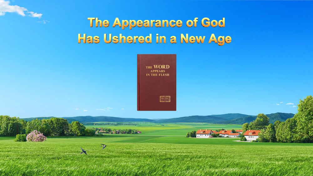 The Appearance of God Has Ushered in a New Age