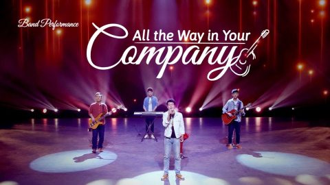 Praise Song | "All the Way in Your Company"