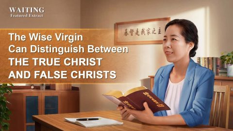 Christian Movie | The Wise Virgin Can Distinguish Between the True Christ and False Christs (Highlights)