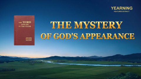 Gospel Movie | The Mystery of God's Appearance (Highlights)