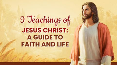 9 Teachings of Jesus Christ: A Guide to Faith and Life