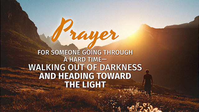 Prayer for Someone Going Through a Hard Time